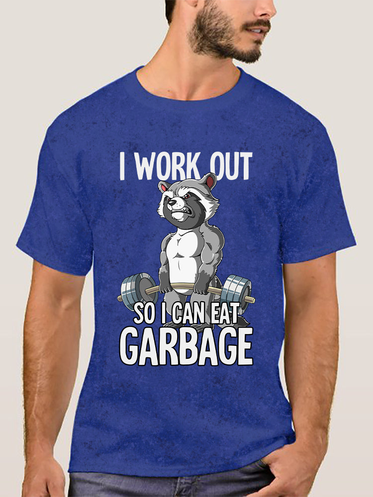 I workout so I can eat garbage Washed Gym Shirt