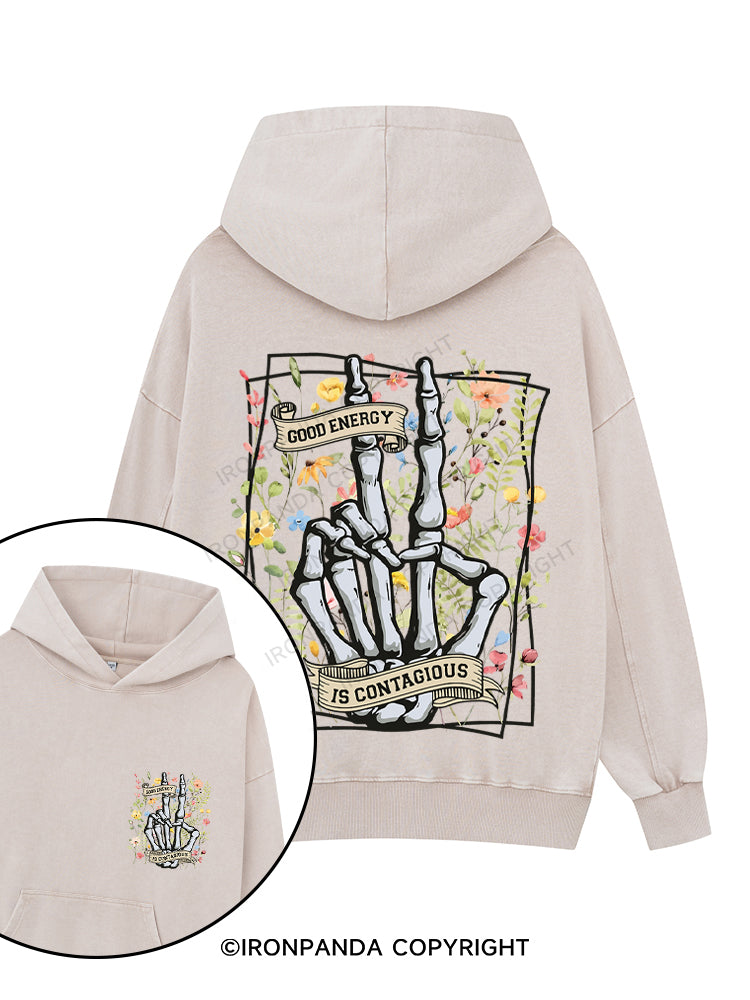 GOOD ENERCY IS CONTAGIOUS Printed Washed Gym Hoodie
