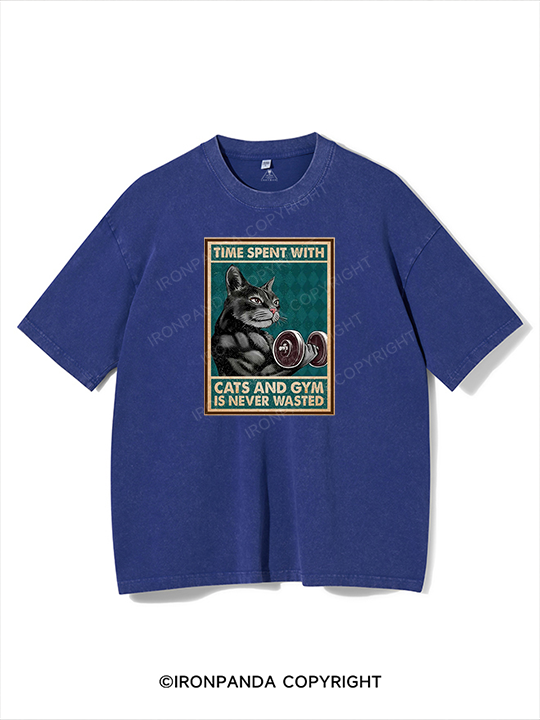 Time Spent with Cats and Gym Is Never Wasted Washed Gym Shirt