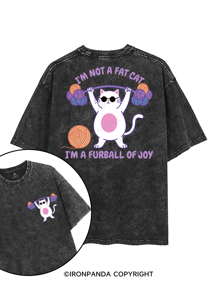 I'm not a fat cat, I'm a furball of joy printed Gym Shirt