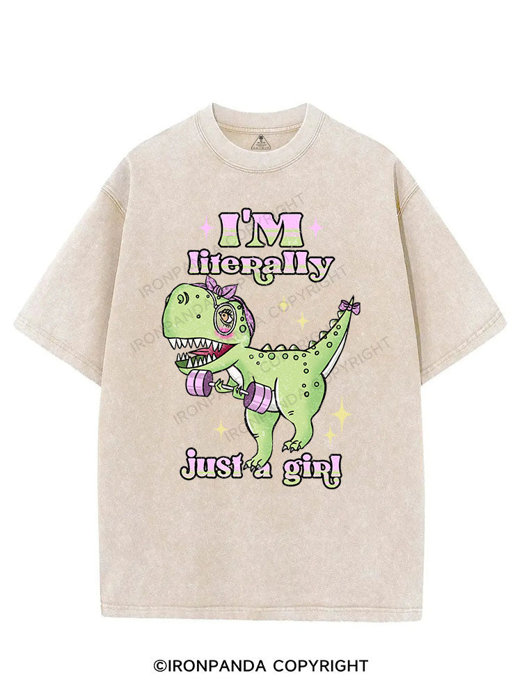 I'M LITERALLY JUST A GIRL VINTAGE GYM SHIRT