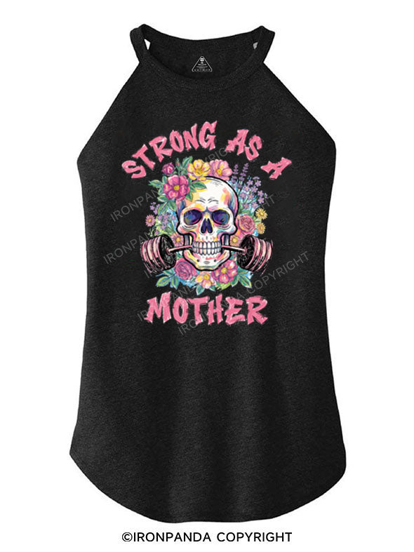 STRONG AS A MOTHER ROCKER COTTON TANK