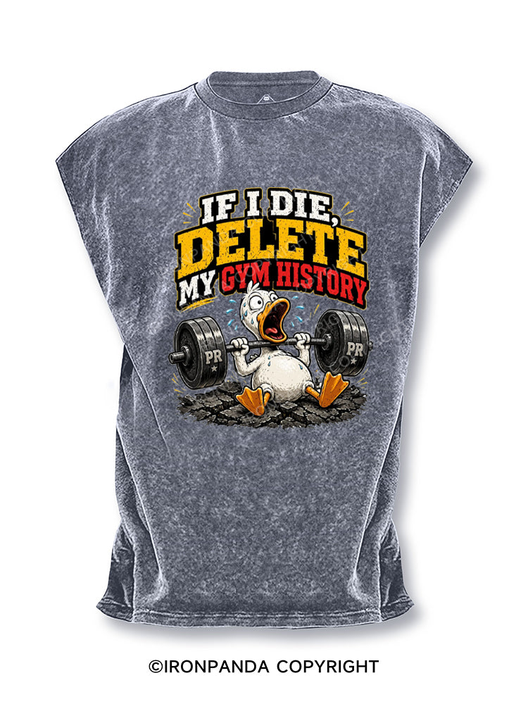 If I Die Delete My Gym History Funny Lifting Cut Off Tank
