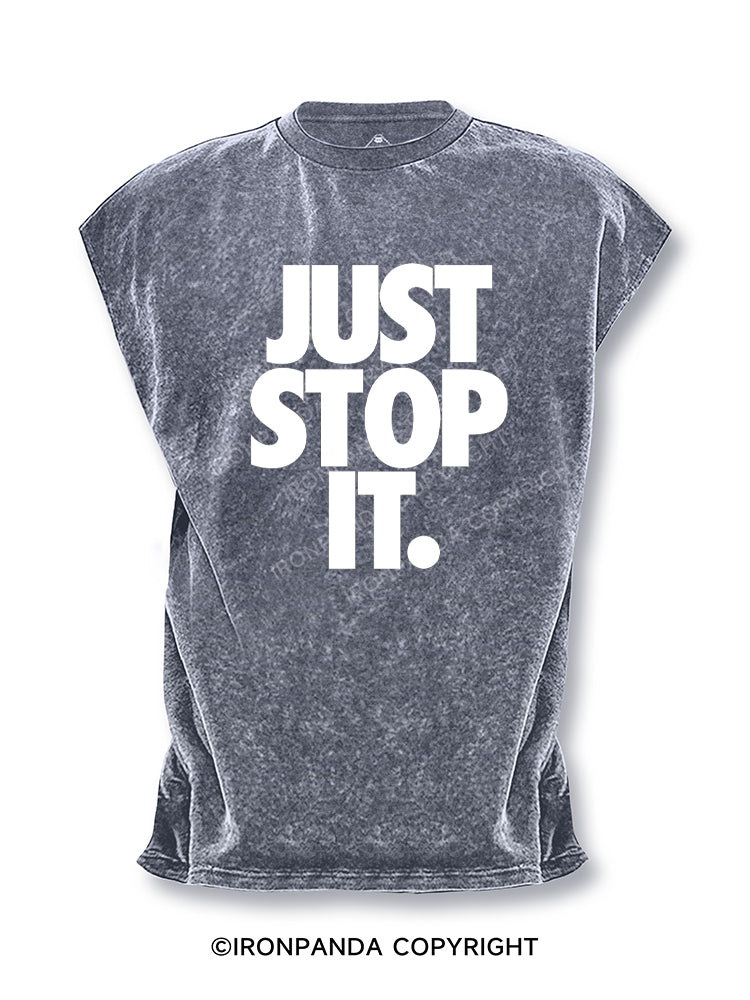Just Stop It. Cut Off Tank
