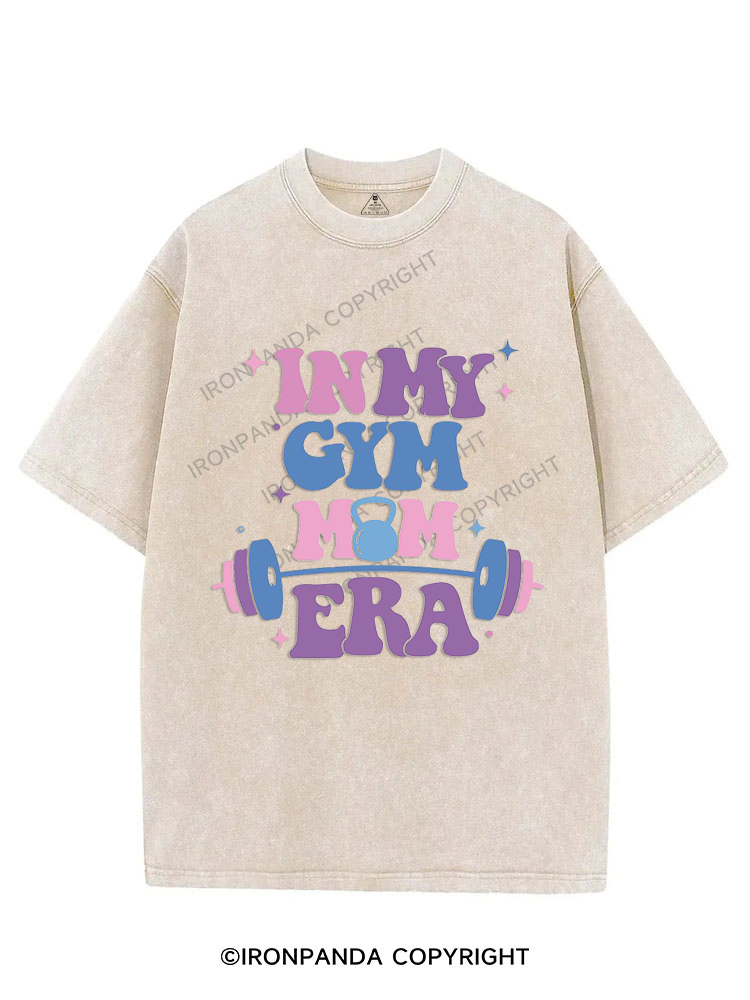 in my gym mom era  VINTAGE GYM SHIRT