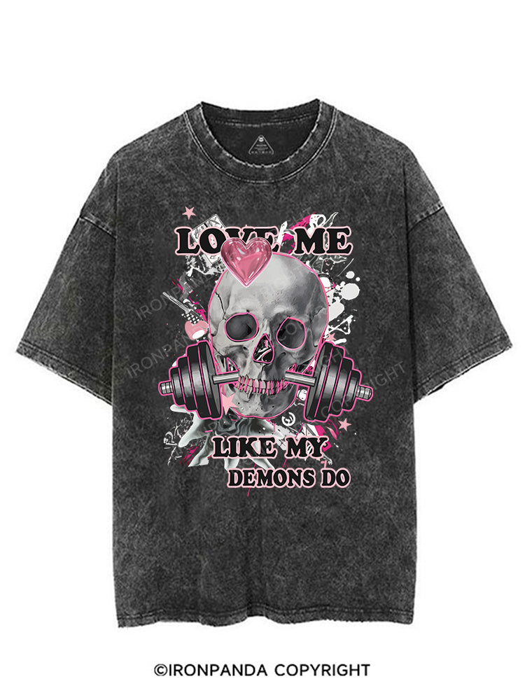 LOVE ME LIKE MY DEMONS DO VINTAGE GYM SHIRT