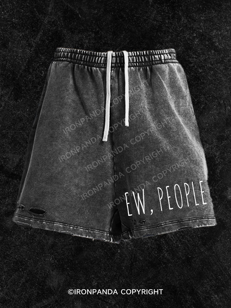 Ew People Washed Gym Shorts