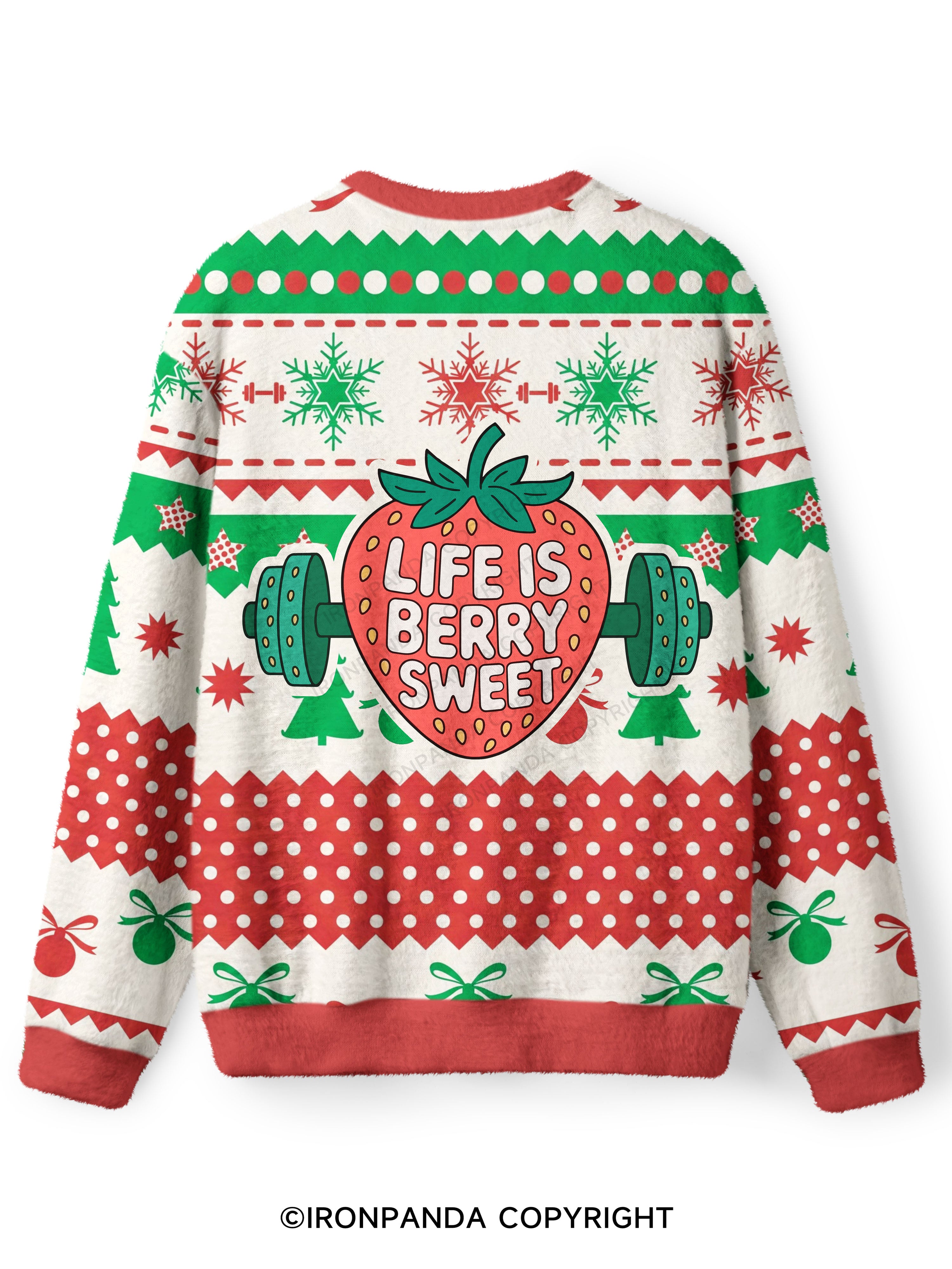 LIFE IS BERRY STRONG STRAWBERRY Ugly Fuzzy Fleece Sweater