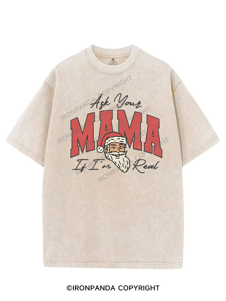 ASK YOUR MAMA IF I'M REAL  VINTAGE GYM SHIRT