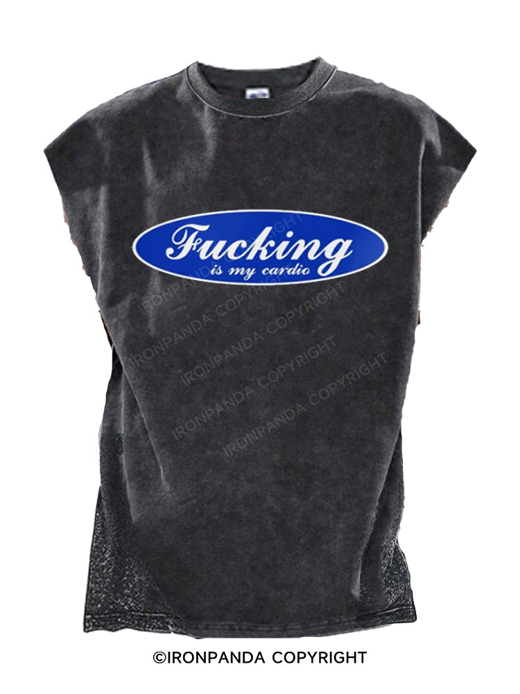 Fucking is My Cardio Cut Off Tank
