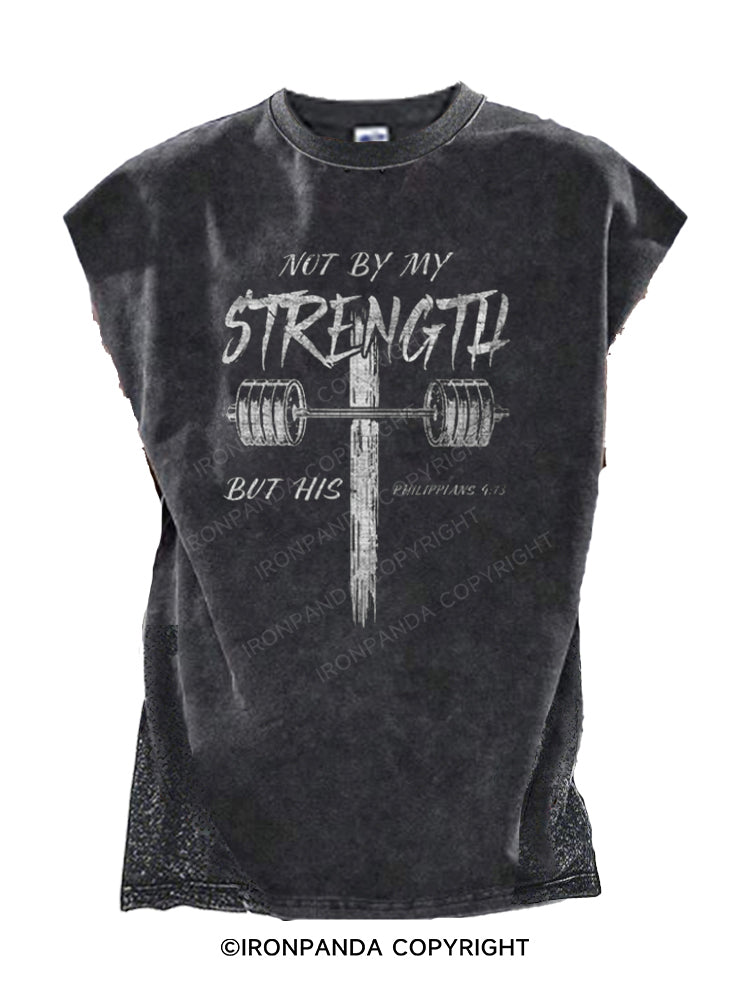 Not by My Strength but His Cut Off Tank