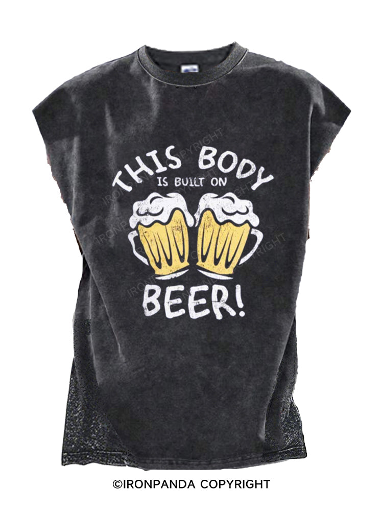 This body is built on beer! Cut Off Tank