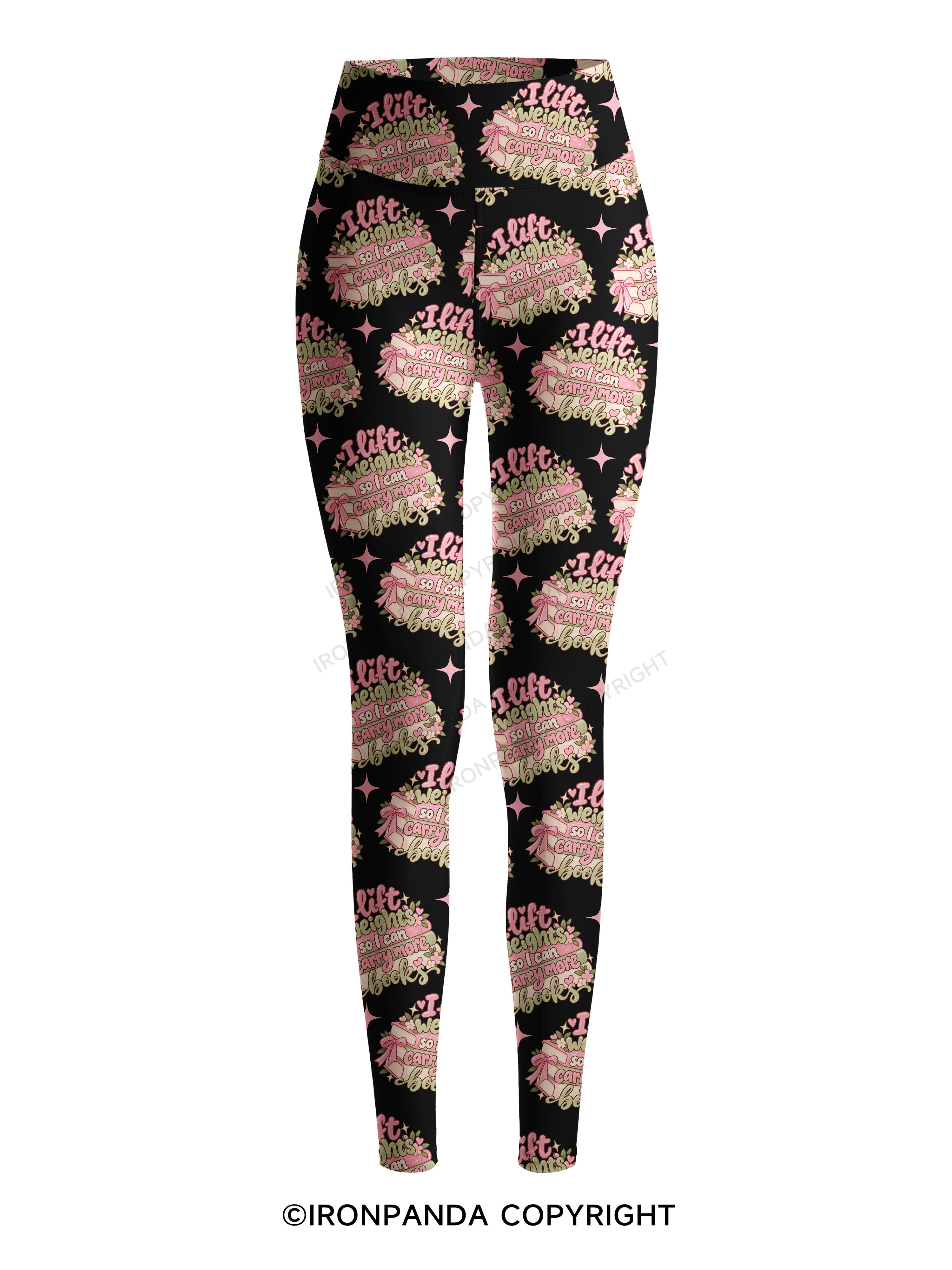 I Lift Weights So I Can Carry More Books Printed Yoga Pants