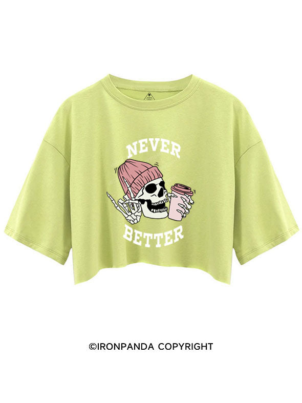 NEVER BETTER CROP TOPS