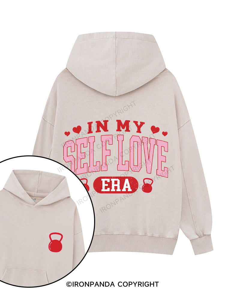IN MY SELF LOVE ERA Printed Washed Gym Hoodie