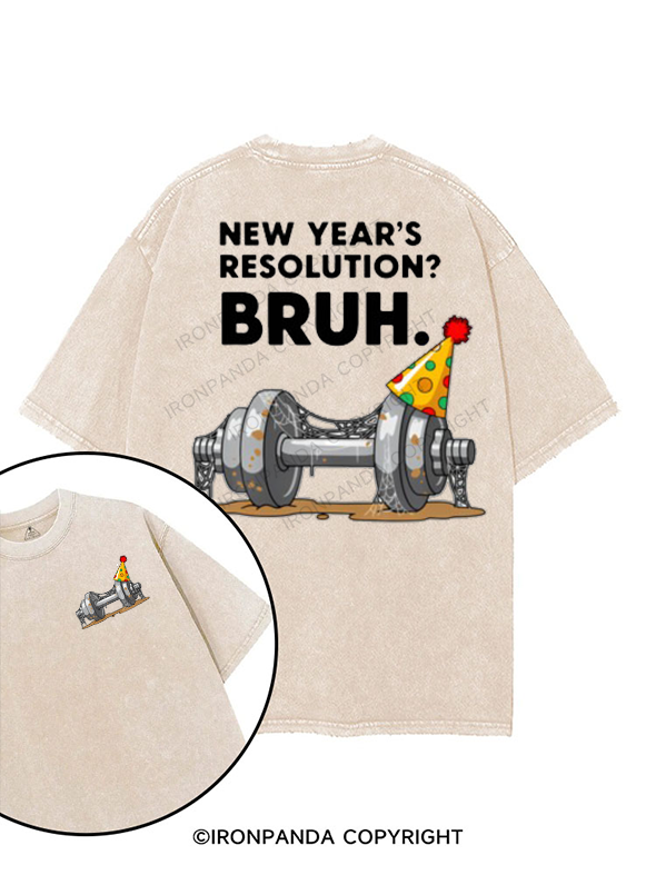 new year's resolution bruh printed Gym Shirt