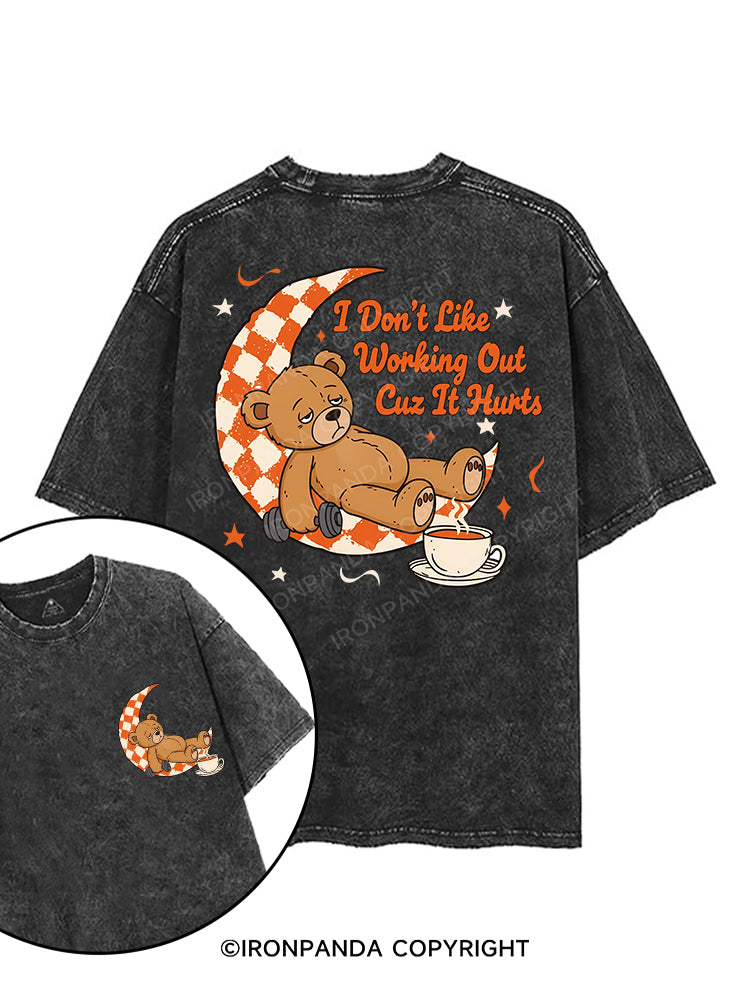 I Don't Like Working Out Cuz It Hurts printed Gym Shirt