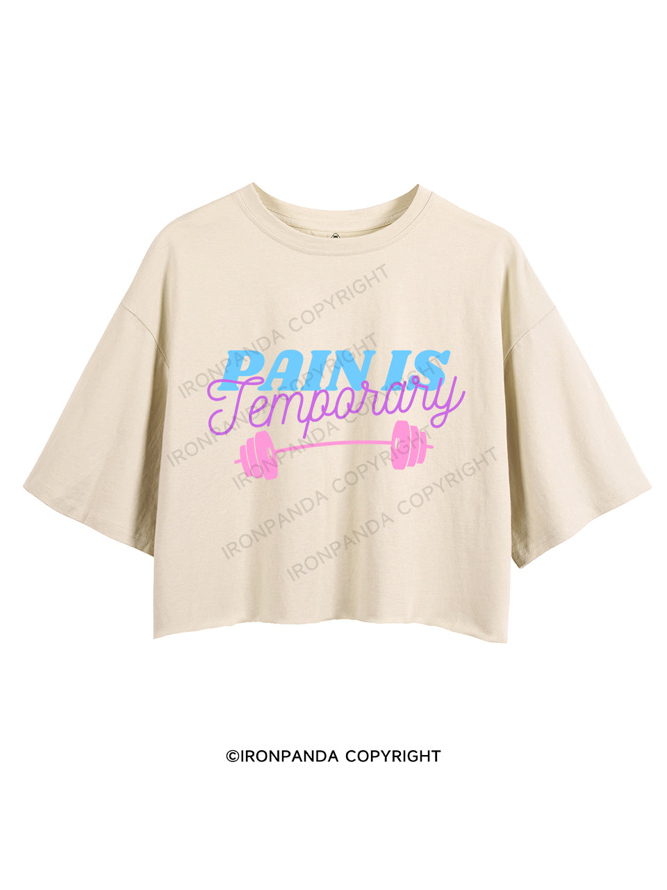 PAIN IS TEMPORARY CROP TOPS