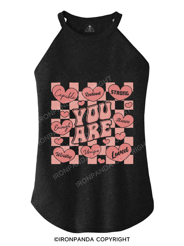 YOU ARE  ROCKER COTTON TANK