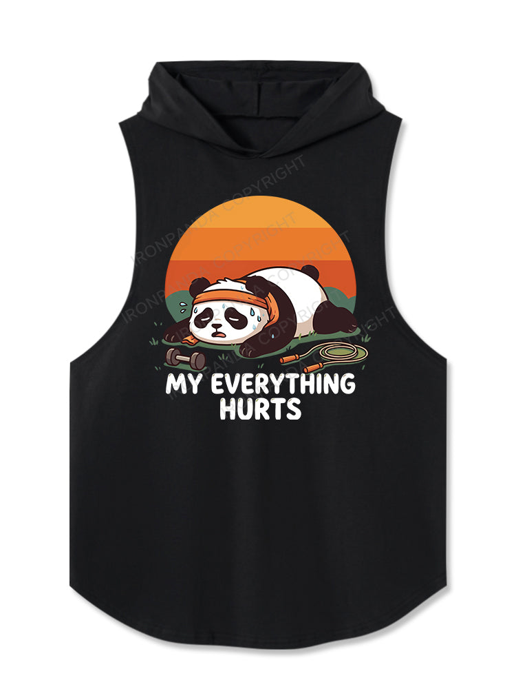 MY EVERYTHING HURTS Hooded Tank