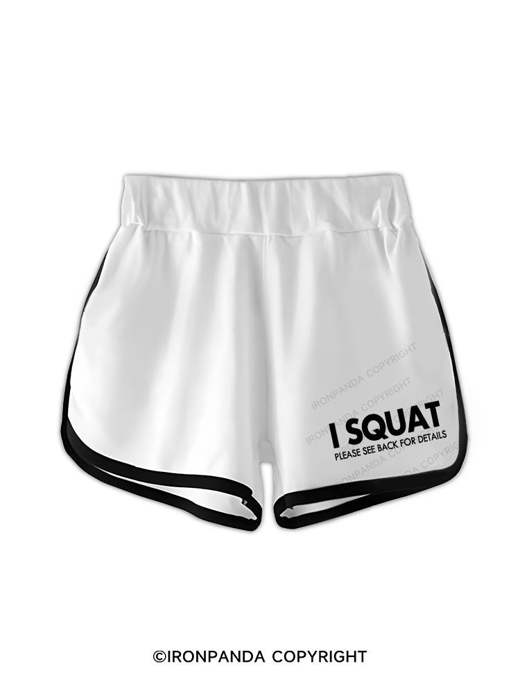 I Squat Workout Shorts