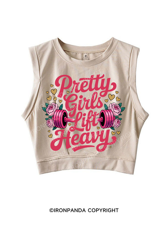 PRETTY GIRLS LIFT HEAVY SLEEVELESS CROP TOPS