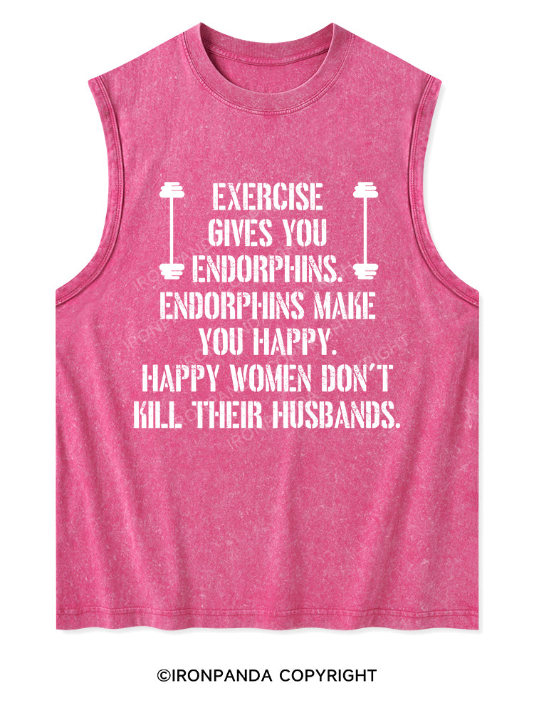 EXERCISE GIVES YOU ENDORPHINS Washed Tank