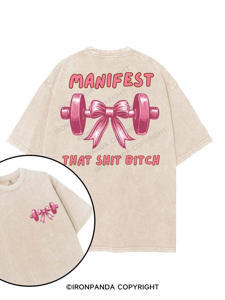 manifest that shit bitch printed Gym Shirt