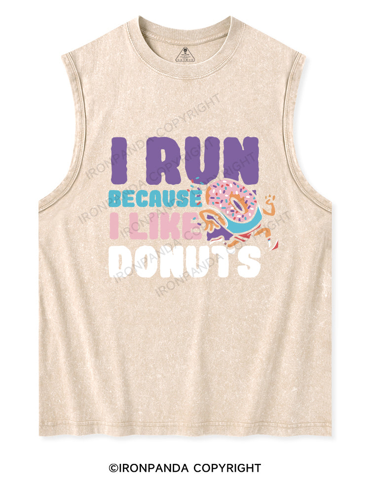 I RUN BECAUSE I LIKE DONUTS Washed Tank