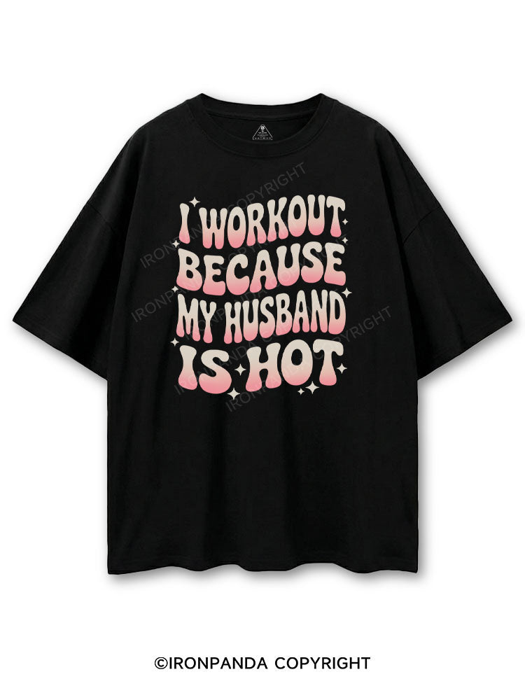 I WORKOUT BECAUSE MY HUSBAND IS HOT COTTON PUMP COVER