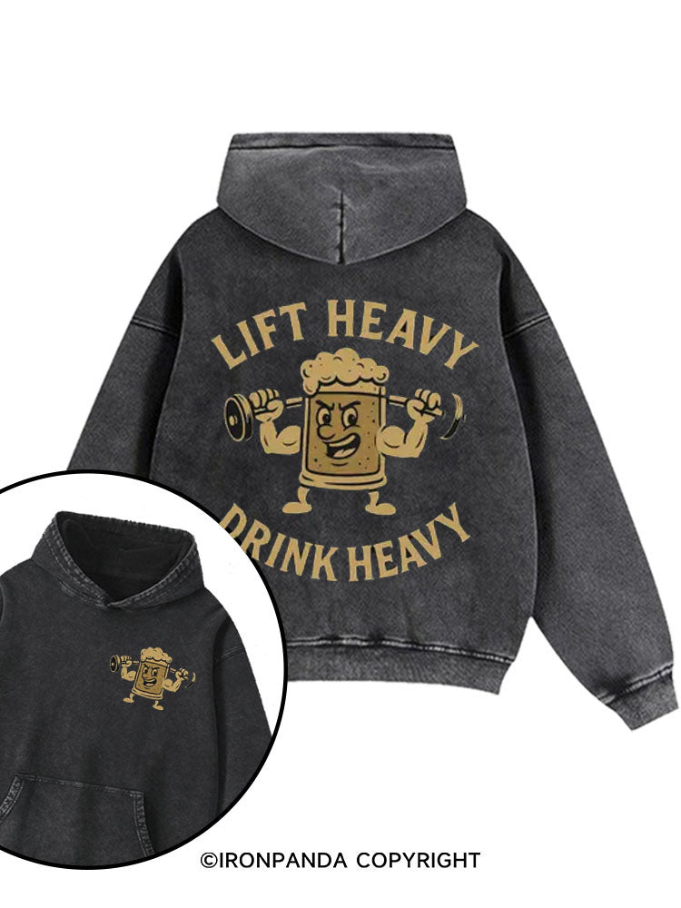 Lift Heavy Drink Heavy Washed Gym Hoodie