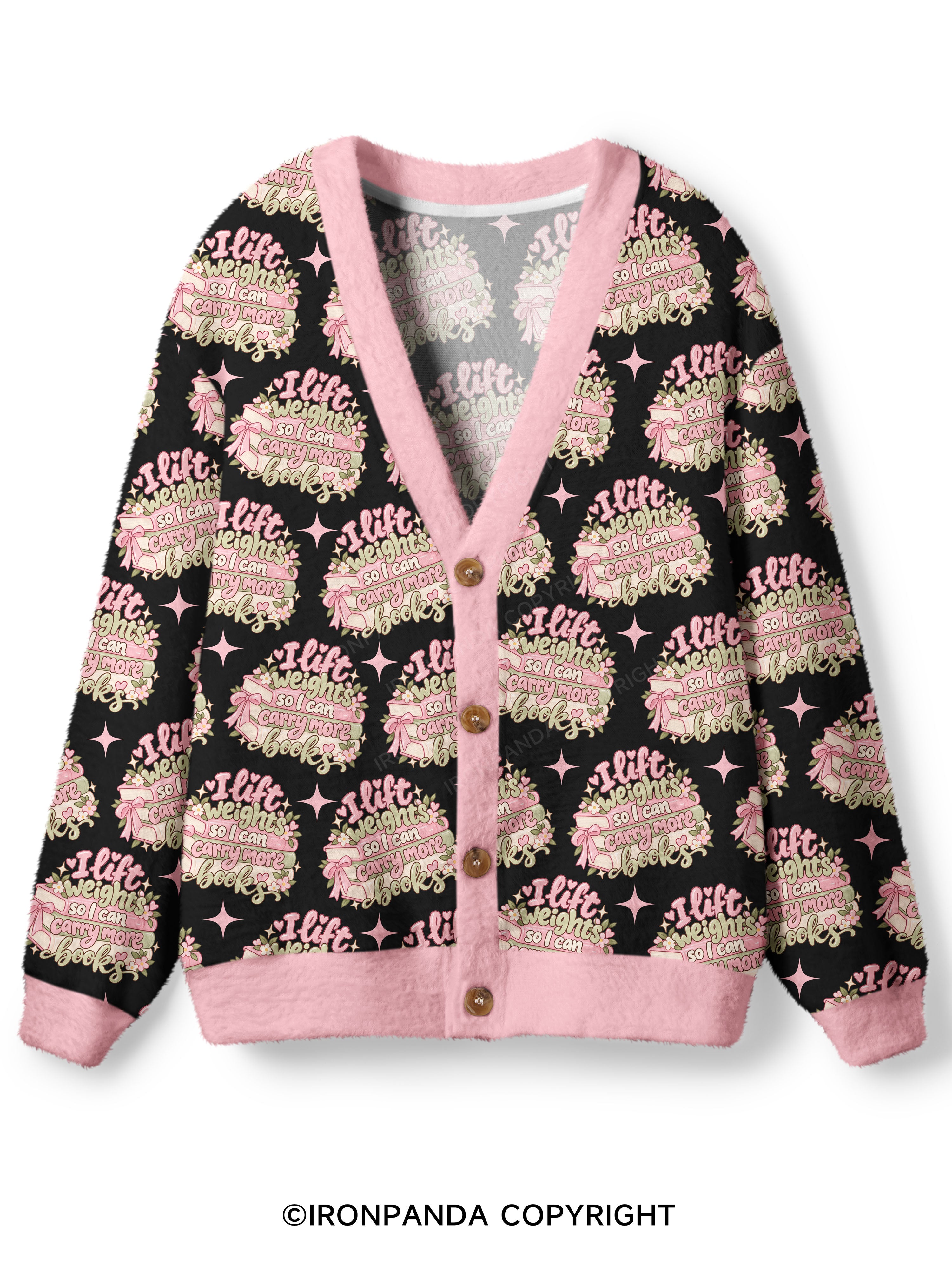 I Lift Weights So I Can Carry More Books Ugly Cardigan Sweater