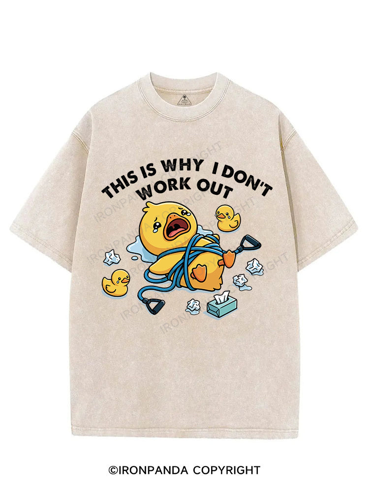 THIS IS WHY  I DON'T WORK OUT VINTAGE GYM SHIRT