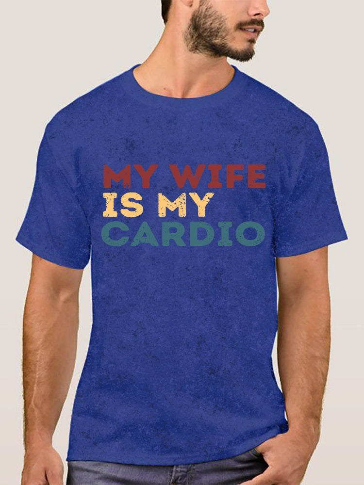My Wife is My Cardio Washed Gym Shirt