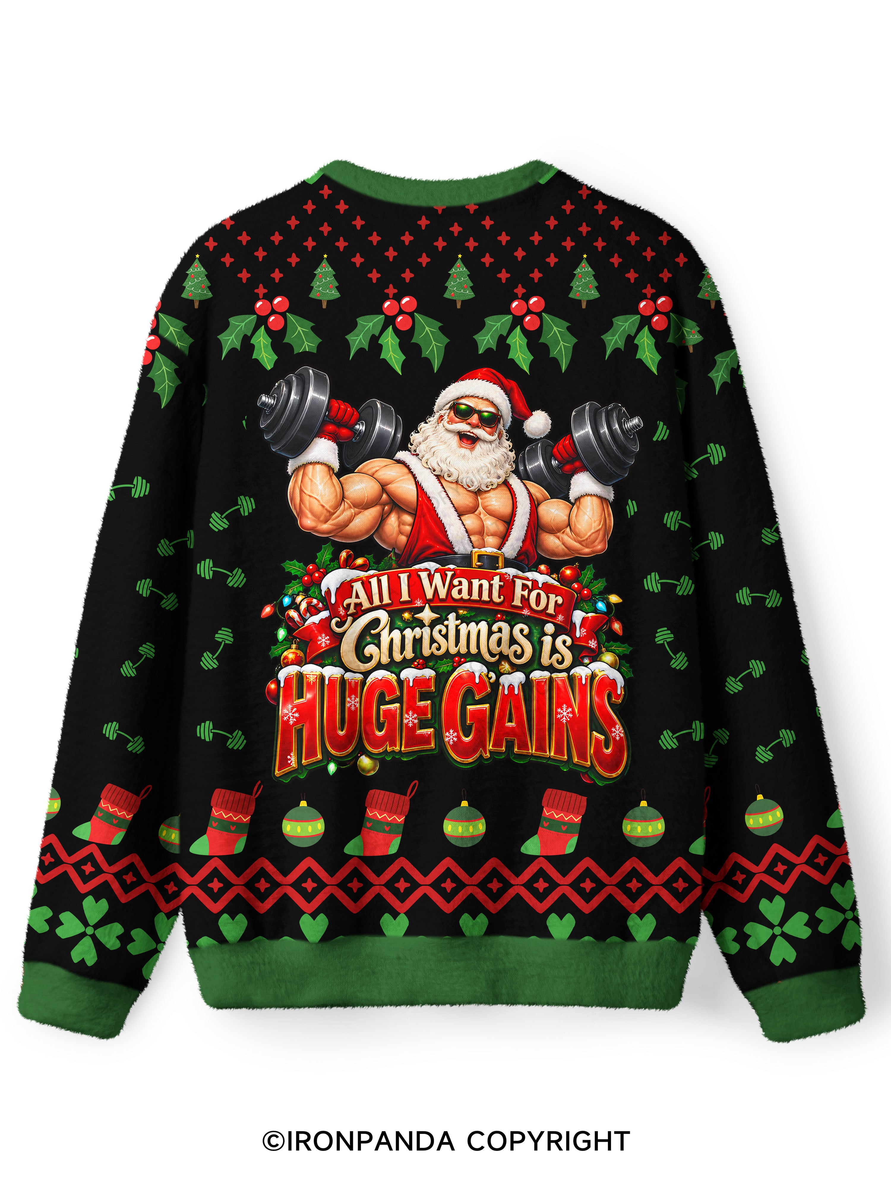All I Want For Christmas is HUGE GAINS Ugly Fuzzy Fleece Sweater