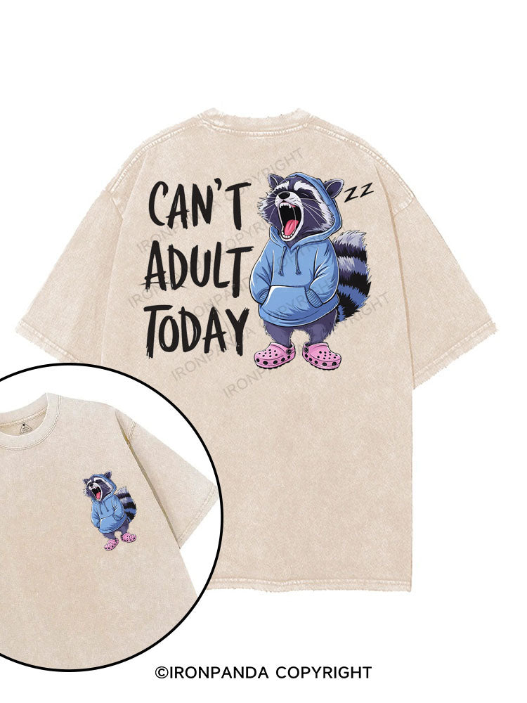CAN'T ADULT TODAY printed Gym Shirt