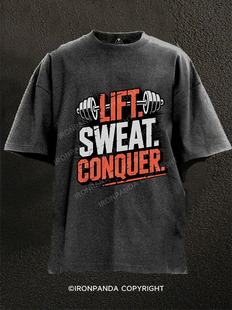 Lift Sweat Conquer Washed Gym Shirt