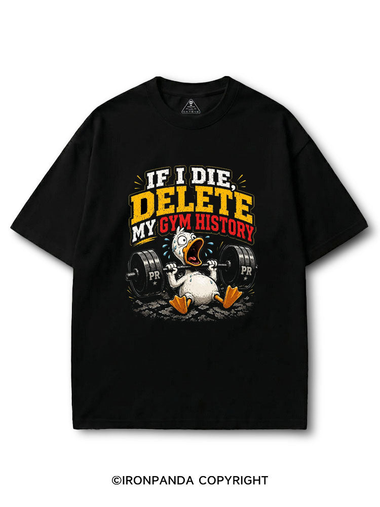 If I Die Delete My Gym History COTTON PUMP COVER