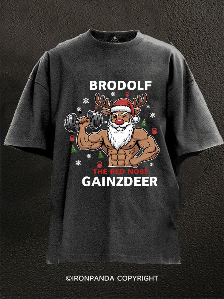 BRODOLF THE RED NOSE GAINZDEER Washed Gym Shirt