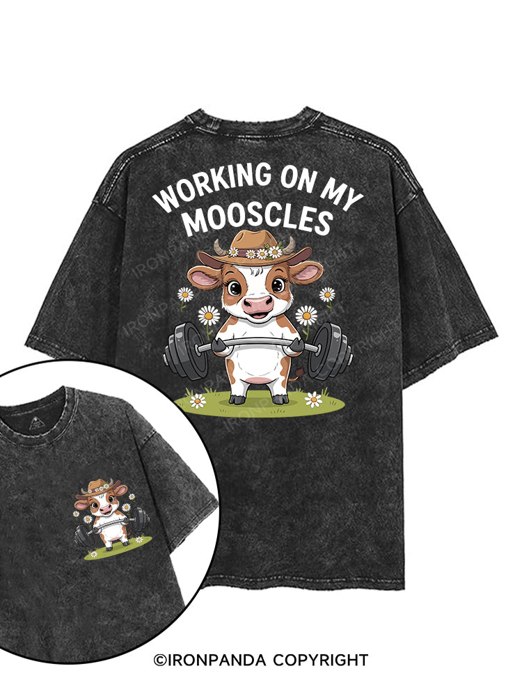 WORKING ON MY MOOSCLES printed Gym Shirt