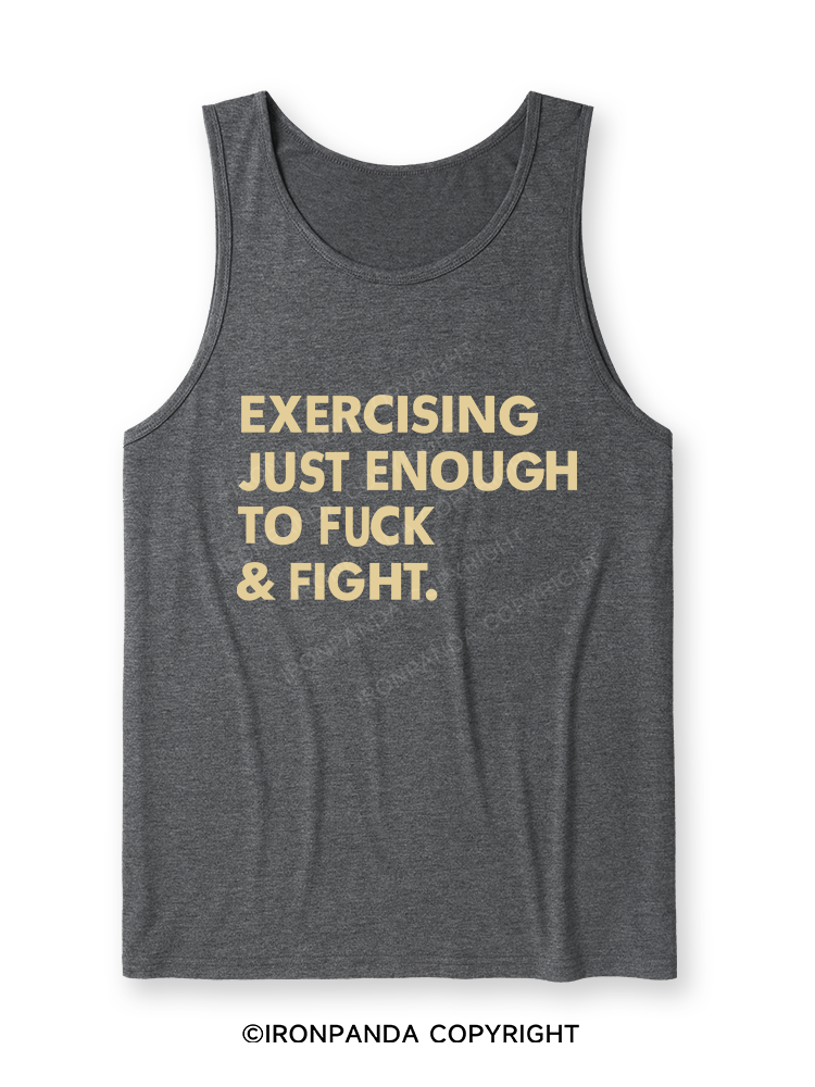 EXERCISING JUST ENOUGH TO FUCK & FIGHT Ultra Soft Heather Tank