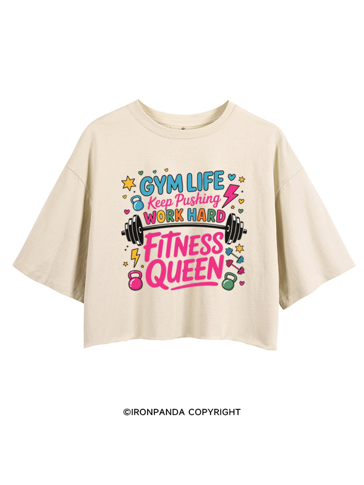 GYM LIFE Keep Pushing WORK HARD FITNESS QUEEN CROP TOPS