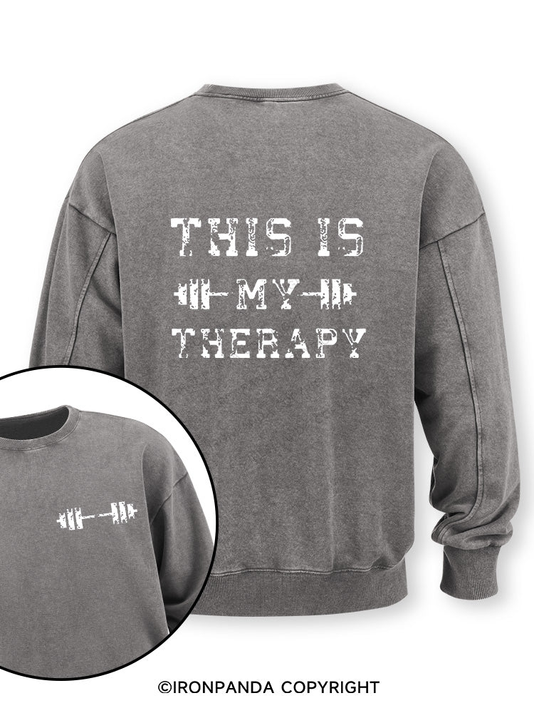 THIS IS MY THERAPY Double-Sided Printed Washed Sweatshirt