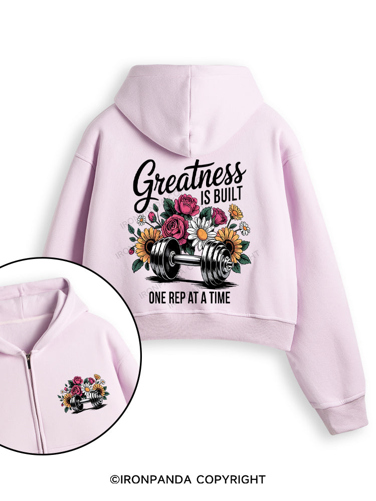 GREATNESS IS BUILT ONE REP AT A TIME  color Fleece Crop Zip Up Hoodie