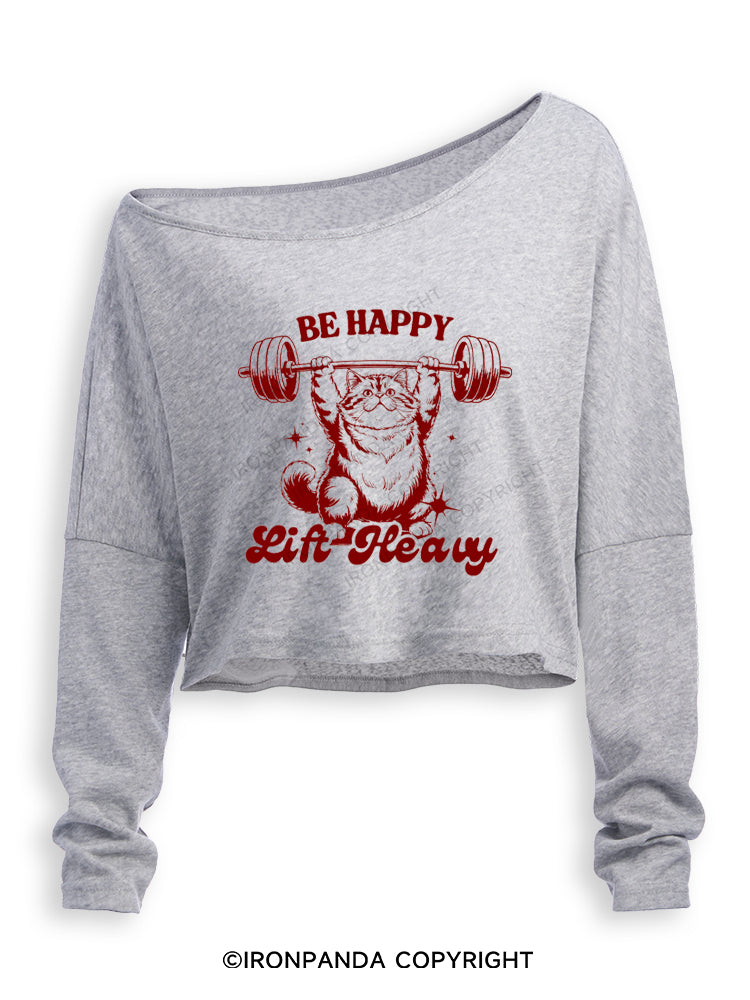 BE HAPPY LIFT HEAVY FUNNY CUTE KITTY Off Shoulder Long Sleeve Crop Top