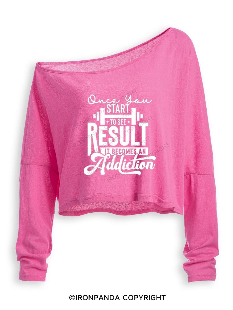 ONCE YOU START TO SEE RESULT IT BECOMES AN ADDICTION Off Shoulder Long Sleeve Crop Top