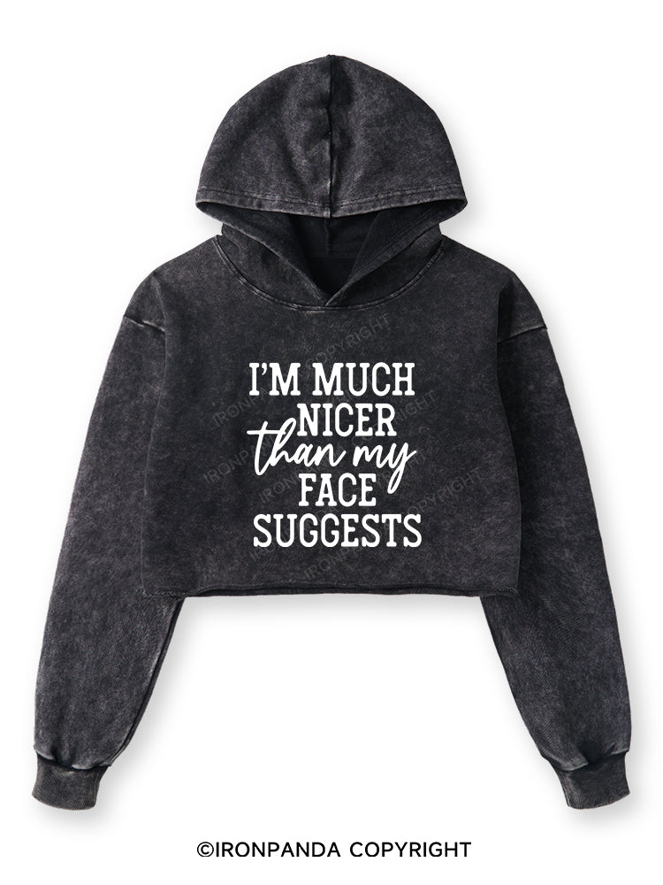 I'M NICER THAN MY FACE Washed Crop Hoodie