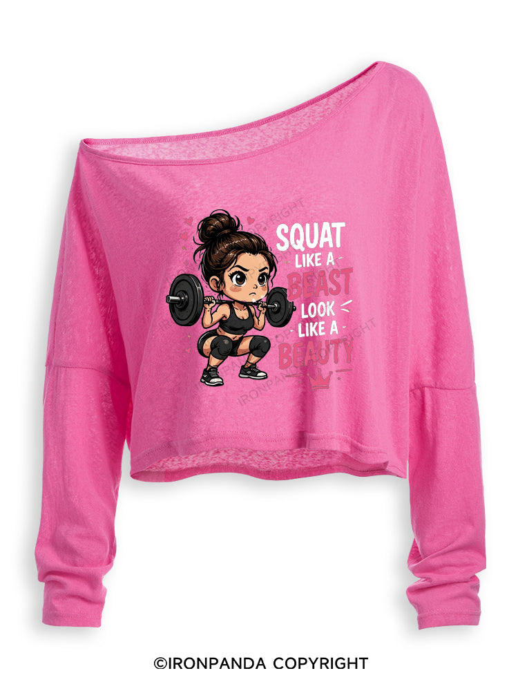 SQUAT LIKE A BEAST LOOK LIKE A BEAUTY Off Shoulder Long Sleeve Crop Top