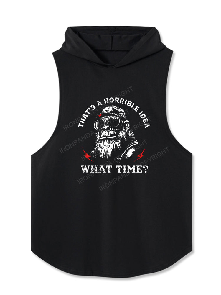 Retro That's A Horrible Idea What Time Monkey Hooded Tank