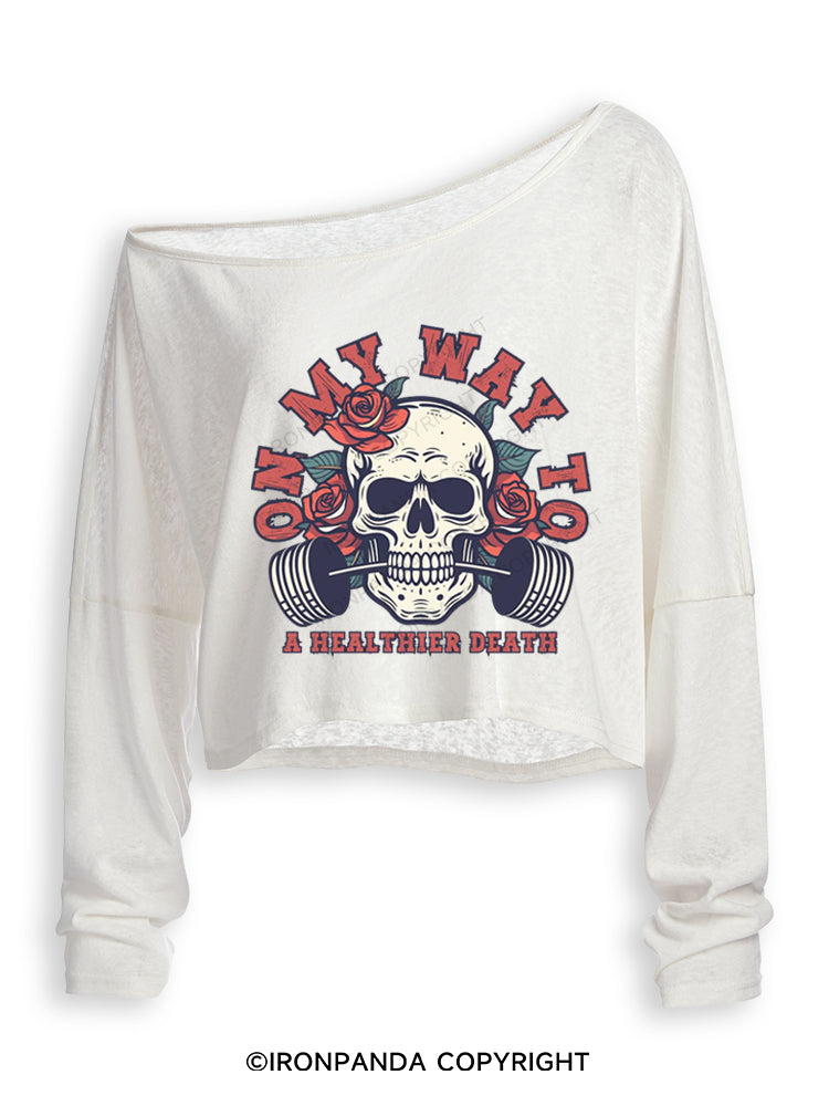 On My Way To A Healthier Death Off Shoulder Long Sleeve Crop Top